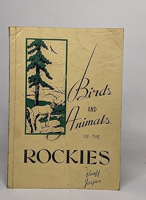 Seller image for Birds and animals of the rockies for sale by crealivres