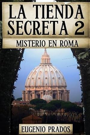 Seller image for La Tienda Secreta 2 : Misterio En Roma -Language: spanish for sale by GreatBookPricesUK