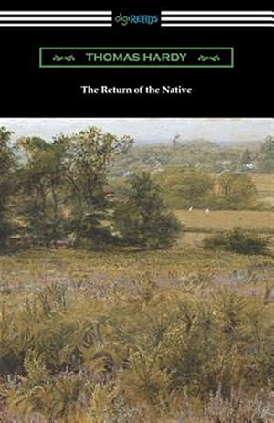 Seller image for The Return of the Native: (with an Introduction by J. W. Cunliffe) for sale by GreatBookPricesUK