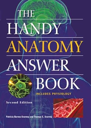 Seller image for Handy Anatomy Answer Book : Includes Physiology for sale by GreatBookPrices