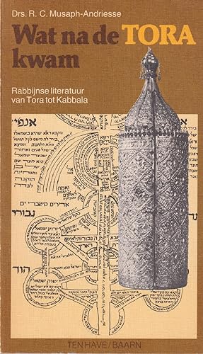 Seller image for Wat na de Tora kwam. Rabbijnse literatuur van Tora tot Kabbala for sale by In 't Wasdom - antiquariaat Cornelissen & De Jong