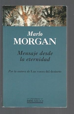 Imagen del vendedor de MENSAJE DESDE LA ETERNIDAD a la venta por Desvn del Libro / Desvan del Libro, SL