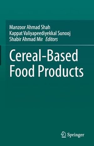 Bild des Verkufers fr Cereal-Based Food Products [Hardcover ] zum Verkauf von booksXpress