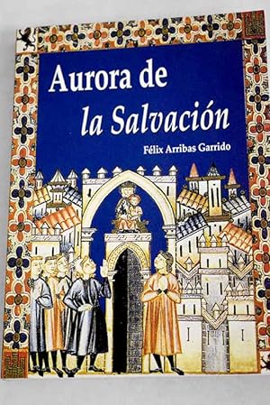 Imagen del vendedor de Aurora de la Salvacin a la venta por Alcan Libros