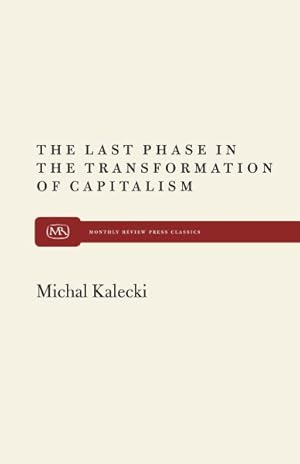 Imagen del vendedor de Last Phase in Transformation of Capitalism a la venta por GreatBookPricesUK