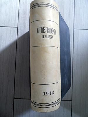 GIURISPRUDENZA ITALIANA Volume LXIV Anno 1912