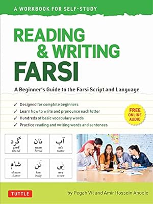 Seller image for Reading & Writing Farsi for Beginners: Learn to Easily Master Farsi Characters (online audio & printable flash cards) by Vil, Pegah, Ahooie, Amir Hossein [Paperback ] for sale by booksXpress