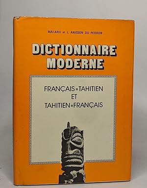 Dictionnaire moderne - français/tahitien et tahitien/français