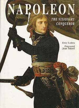 Seller image for Napoleon A Visionary Conqueror for sale by Haymes & Co. Bookdealers