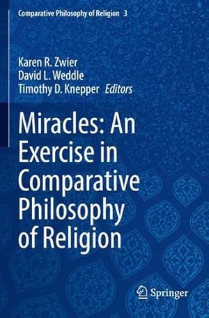 Bild des Verkufers fr Miracles: An Exercise in Comparative Philosophy of Religion [Paperback ] zum Verkauf von booksXpress