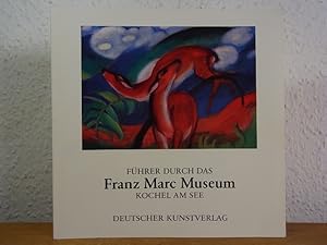 Bild des Verkufers fr Fhrer durch das Franz-Marc-Museum Kochel am See zum Verkauf von Antiquariat Weber