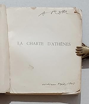 La charte d'Athènes avec un discours liminaire.