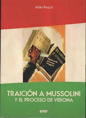 Imagen del vendedor de TRAICION A MUSSOLINI Y EL PROCESO DE VERONA a la venta por Librera Hijazo