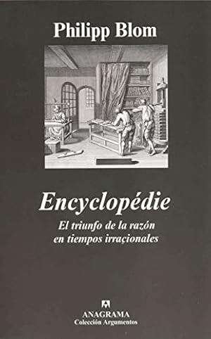 Seller image for ENCYCLOPDIE. EL TRIUNFO DE LA RAZN EN TIEMPOS IRRACIONALES for sale by Librera Pramo