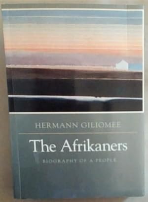 Immagine del venditore per The Afrikaners, The: The Biography of a People venduto da Chapter 1