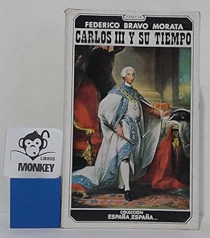 Imagen del vendedor de Carlos III y su tiempo a la venta por MONKEY LIBROS