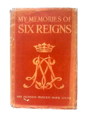 Seller image for My Memories of Six Reigns for sale by World of Rare Books