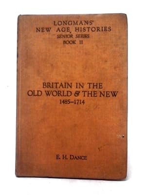 Image du vendeur pour Britain in the Old World and the New Book 2 mis en vente par World of Rare Books