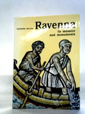 Seller image for Ravenna: It's Mosaics and Monuments for sale by World of Rare Books