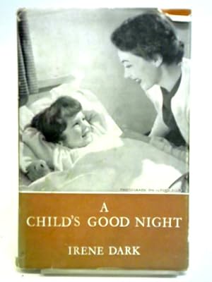 Bild des Verkufers fr A Child's Good Night zum Verkauf von World of Rare Books