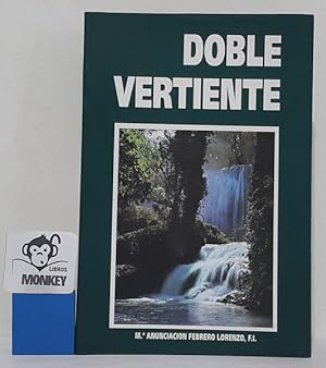 Seller image for Doble vertiente. Guion biogrfico de la M. Candida Mara de Jess for sale by MONKEY LIBROS