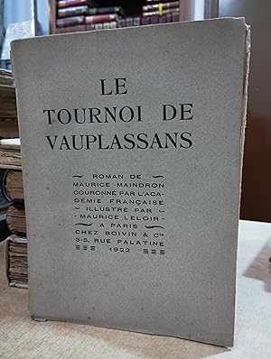 Seller image for LE TOURNOI DE VAUPLASSANS Illustr par Maurice Leloir. for sale by LLIBRERIA KEPOS-CANUDA