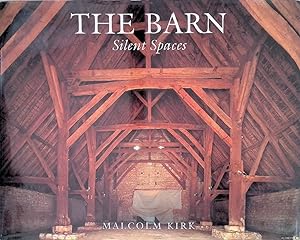Bild des Verkufers fr The Barn: Silent Spaces zum Verkauf von Klondyke