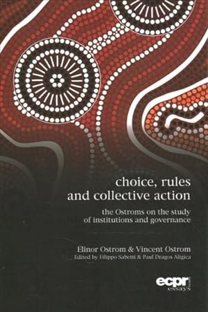 Immagine del venditore per Choice, Rules and Collective Action : The Ostroms on the Study of Institutions and Governance venduto da GreatBookPricesUK