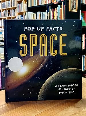 Pop-Up Book Facts - Space - A Star Studded Journey of Discovery