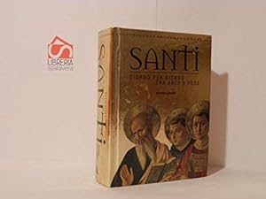 Seller image for Santi. Giorno per giorno tra arte e fede for sale by WeBuyBooks