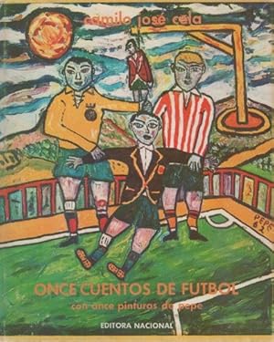 Bild des Verkufers fr Once cuentos de futbol con once pinturas de Pepe . zum Verkauf von Librera Astarloa