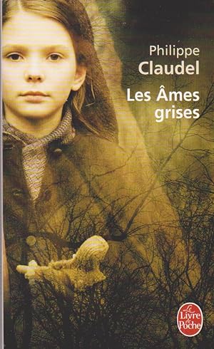 Image du vendeur pour Les Âmes grises - Prix des Lectrices de Elle 2004 et Prix Renaudot 2003 mis en vente par books-livres11.com