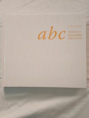 ABC DICCIONARIO BIOGRAFICO - MEDICOS Y NATURALISTAS VALENCIANOS