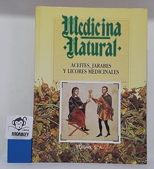Immagine del venditore per Medicina natural. Aceites, jarabes y licores medicinales venduto da MONKEY LIBROS