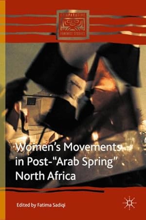 Seller image for Women  s Movements in Post-  Arab Spring   North Africa for sale by GreatBookPricesUK