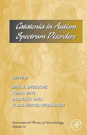 Imagen del vendedor de Catatonia in Autism Spectrum Disorders a la venta por GreatBookPricesUK