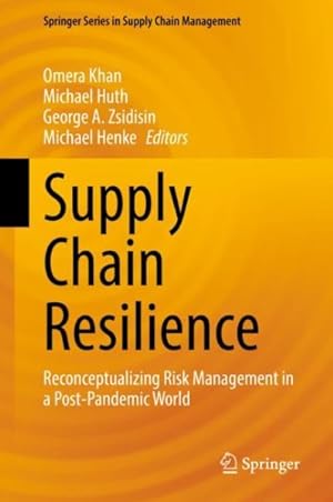 Seller image for Supply Chain Resilience : Reconceptualizing Risk Management in a Post-pandemic World for sale by GreatBookPricesUK