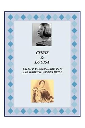 Imagen del vendedor de Chris and Louisa a la venta por GreatBookPricesUK