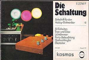 Die Schaltung. Zeitschrift für den Hobby-Elektroniker, Nr. 6, August 1975