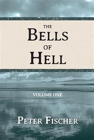 Bild des Verkufers fr The Bells of Hell - Volume One zum Verkauf von GreatBookPricesUK