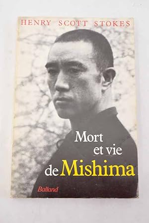 Image du vendeur pour Mort et vie de Mishima mis en vente par Alcan Libros