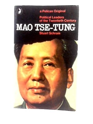 Bild des Verkufers fr Mao Tse-Tung [Political Leaders of the Twentieth Century] zum Verkauf von World of Rare Books