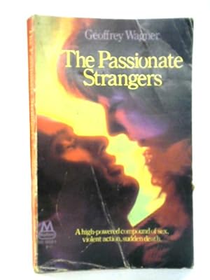 Bild des Verkufers fr The Passionate Strangers zum Verkauf von World of Rare Books