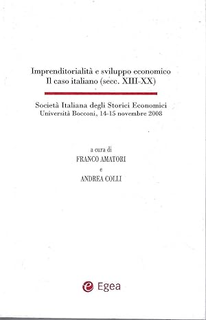 Imprenditorialità e sviluppo economico. Il caso italiano (secc. XIII-XX). Con CD-ROM