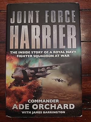 Seller image for Joint Force Hardier : The Inside Story Of Royal Navy Fighter Squadron At War for sale by Bookies books