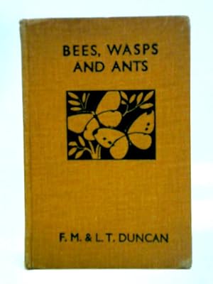 Image du vendeur pour Bees, Wasps and Ants - Wonder of Insect Life Series mis en vente par World of Rare Books