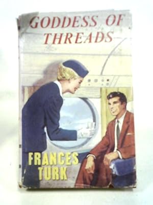 Bild des Verkufers fr Goddess Of Threads zum Verkauf von World of Rare Books