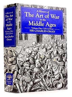 Imagen del vendedor de 378-1278 (v. 1) (A History of the Art of War in the Middle Ages) a la venta por WeBuyBooks