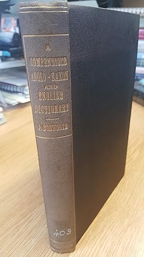 Imagen del vendedor de A compendious Anglo-Saxon and English dictionary a la venta por LBL Books