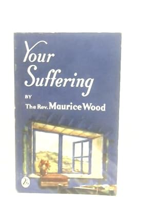 Seller image for Your Suffering for sale by World of Rare Books